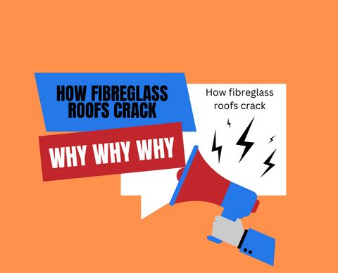 My fibreglass roofs cracked
