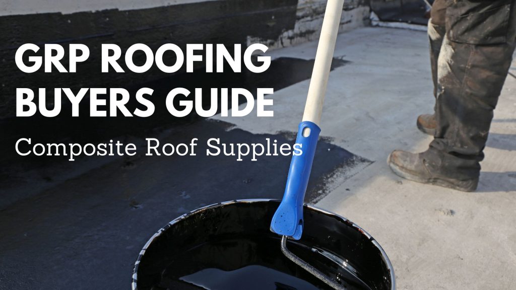 fibreglass roofing buyers guide